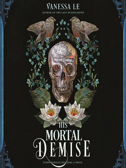 Title details for His Mortal Demise by Vanessa Le - Available